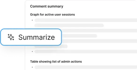 A summarize button allows you to quickly summarize comments.